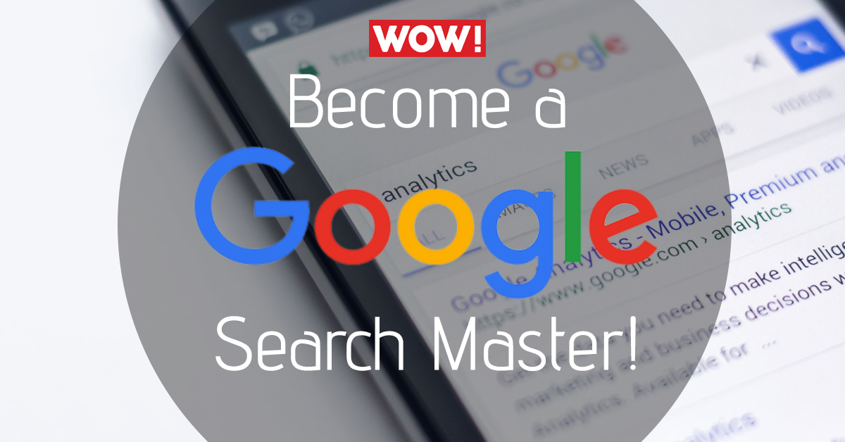 9 advanced Google Search Tips