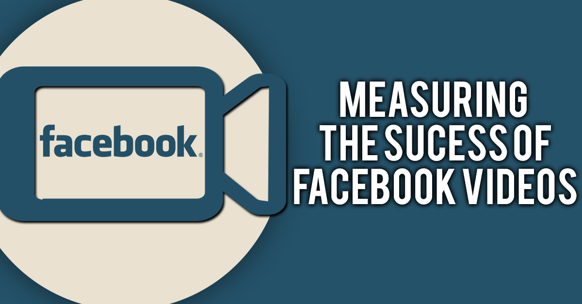 Measuring the success of Facebook Videos
