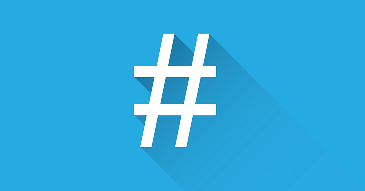 Top 4 tips on using hashtags