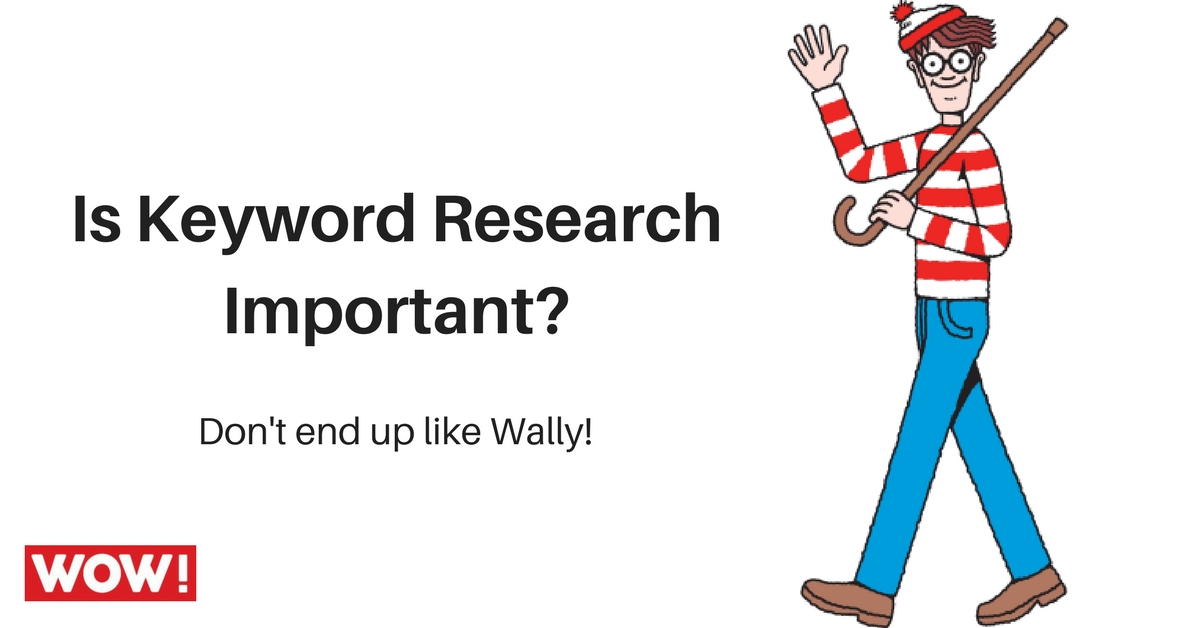 Wally from Where's Wally asking if Keyword Research is important
